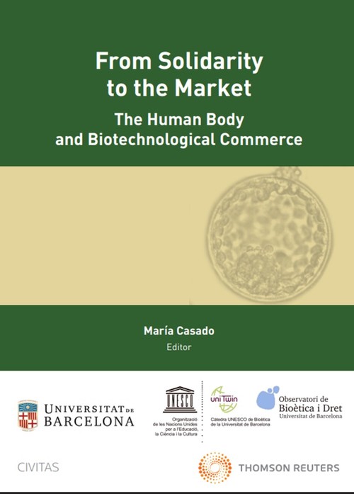 FROM SOLIDARITY TO THE MARKET. THE HUMAN BODY AND BIOTECHNOL