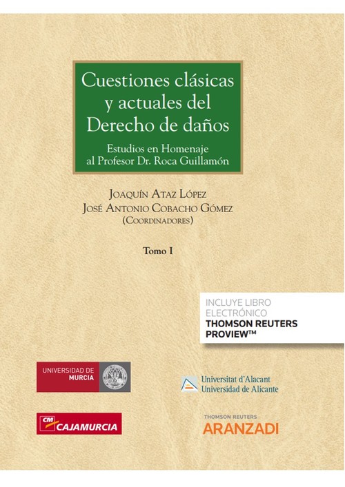 CUESTIONES CLASICAS Y ACTUALES DEL DERECHO DE DAOS (3 TOMOS