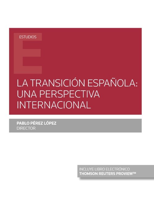 TRANSICION ESPAOLA: UNA PERSPECTIVA INTERNACIONAL (PAPEL +