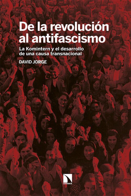 DE LA REVOLUCION AL ANTIFASCISMO