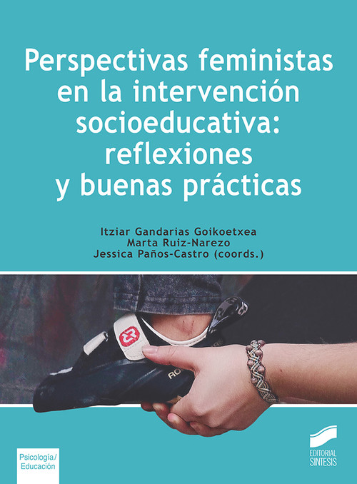 PERSPECTIVAS FEMINISTAS EN LA INTERVENCION SOCIOEDUCATIVA