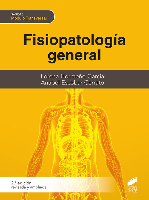 FISIOPATOLOGIA GENERAL (2. EDICION REVISADA Y AMPLIADA)