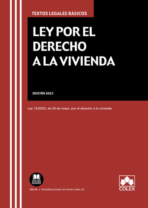 LEY POR EL DERECHO A LA VIVIENDA (1. EDICION 2023)