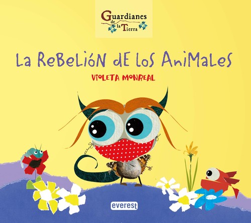 REBELION DE LOS ANIMALES, LA (GUARDIANES DE LA TIERRA)