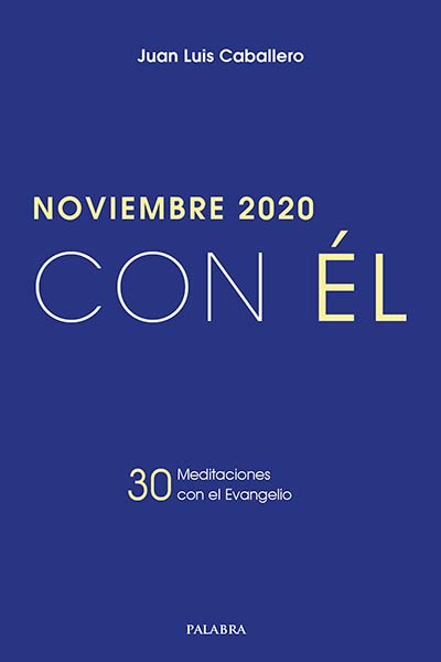 NOVIEMBRE 2020, CON EL