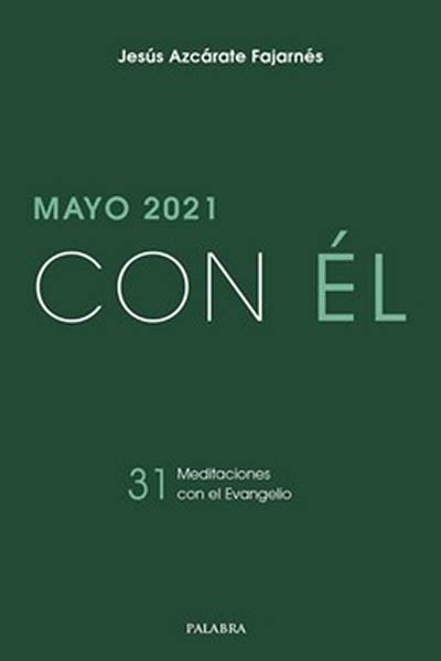 MAYO 2021, CON EL