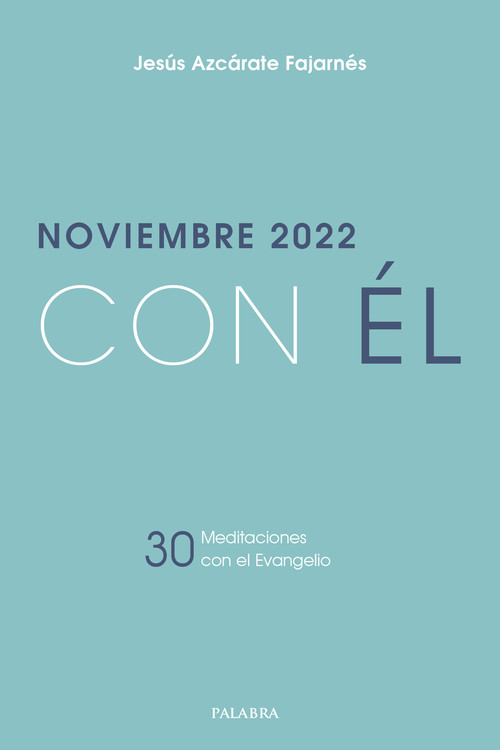 NOVIEMBRE 2022, CON EL