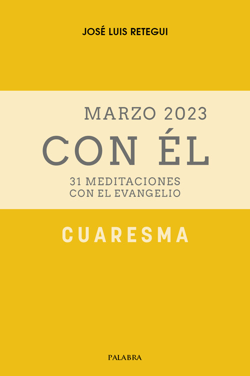 CUARESMA (II) 2023, CON EL