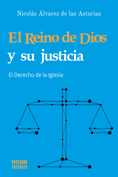 REINO DE DIOS Y SU JUSTICIA, EL