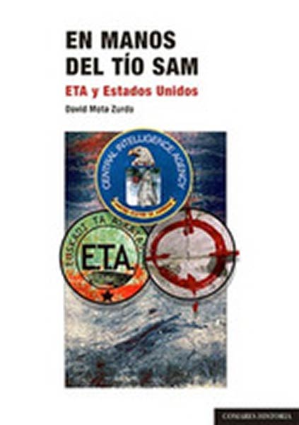 EN MANOS DEL TIO SAM:ETA Y LOS ESTADOS UNIDOS