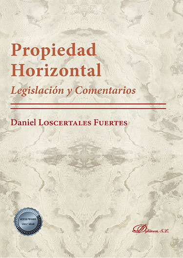 PROPIEDAD HORIZONTAL. LEGISLACION Y COMENTARIOS