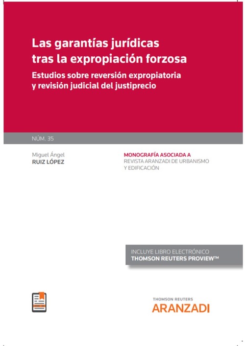 GARANTIAS JURIDICAS TRAS LA EXPROPIACION FORZOSA (PAPEL + E-
