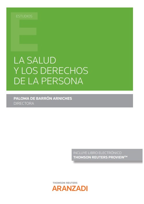 SALUD Y LOS DERECHOS DE LA PERSONA (PAPEL + E-BOOK), LA