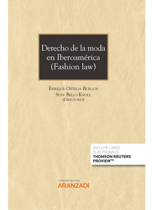 DERECHO DE LA MODA EN IBEROAMERICA (FASHION LAW) (PAPEL + E-