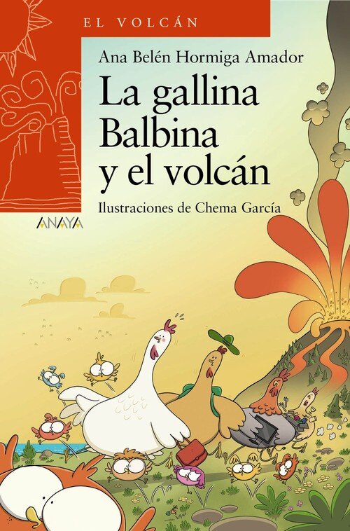 GALLINA BALBINA Y EL VOLCAN, LA