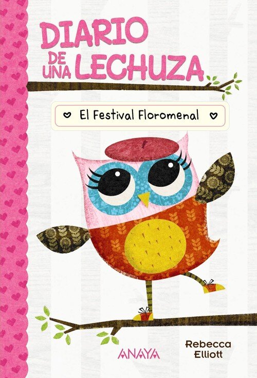 DIARIO DE UNA LECHUZA 4. LA LECHUZA NUEVA