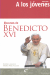 DISCURSOS DE BENEDICTO XVI:A LOS JOVENES