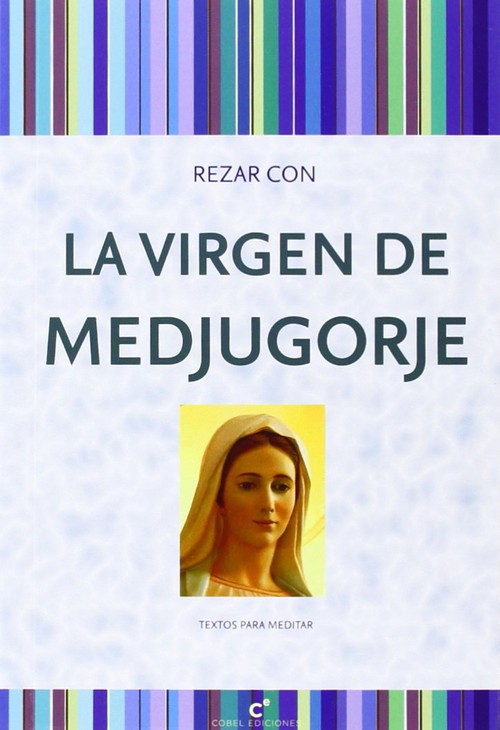 VIRGEN DE MEDJUGORGE,LA-REZAR CON