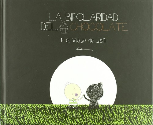 BIPOLARIDAD DEL CHOCOLATE 1 EL VIAJE DE JAN