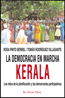 DEMOCRACIA EN MARCHA:KERALA-LOS RETOS DE LA PLANIFICACION Y