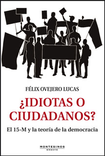 INCLUSO UN PUEBLO DE DEMONIOS: DEMOCRACIA, LIBERALISMO, REPU