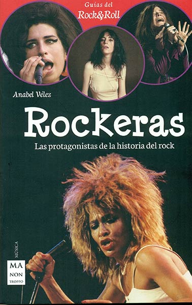 ROCKERAS LAS PROTAGONISTAS DE LA HISTORIA DEL ROCK