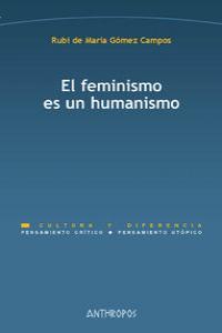 FEMINISMO ES UN HUMANISMO, EL