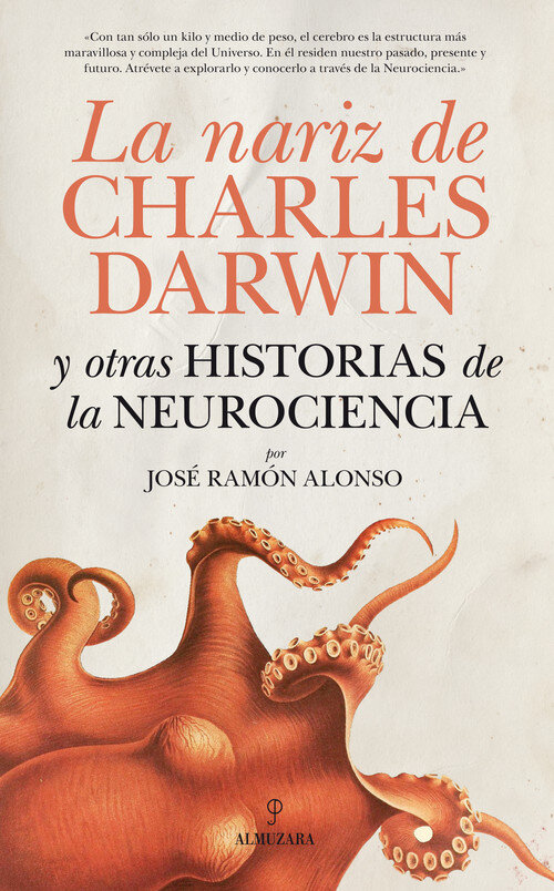 NARIZ DE CHARLES DARWIN Y OTRAS HISTORIAS DELA NEUROCIENCIA
