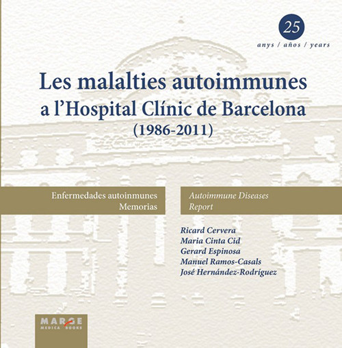 LES MALALTIES AUTOIMMUNES A L'HOSPITAL CLINIC DE BARCELONA