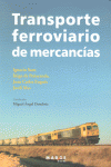 TRANSPORTE FERROVIARIO DE MERCANCIAS