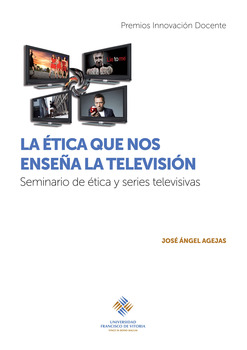 ETICA QUE NOS ENSEA LA TELEVISION: SEMINARIO DE ETICA Y SER