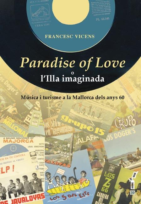 PARADISE OF LOVE O L'ILLA IMAGINADA