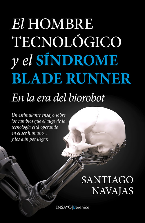 HOMBRE TECNOLOGICO Y EL SINDROME BLADE RUNNER