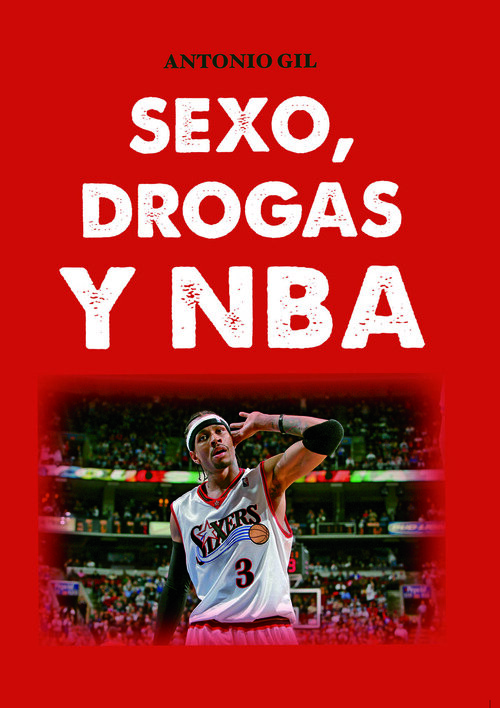 SEXO,DROGAS Y NBA