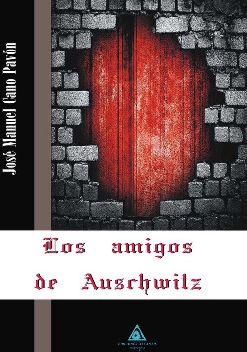 AMIGOS DE AUSCHWITZ,LOS