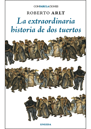 EXTRAORDINARIA HISTORIA DE DOS TUERTOS,LA