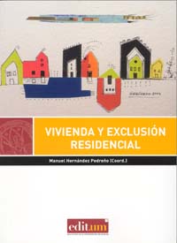 VIVIENDA Y EXCLUSION RESIDENCIAL