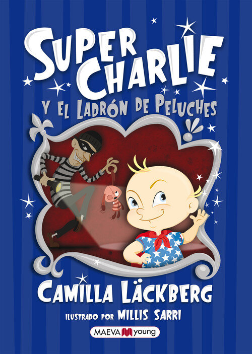 SUPER CHARLIE Y EL LADRON DE PELUCHES