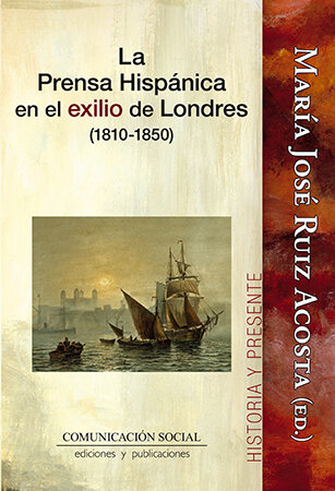 PRENSA HISPANICA EN EL EXILIO DE LONDRES (1810-1850), LA