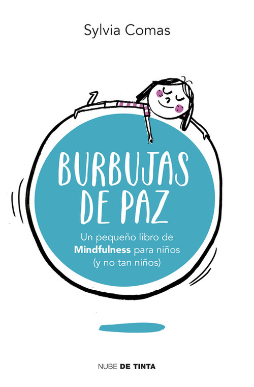BURBUJAS DE PAZ (LIBRO DE MINDFULNESS PARA NIOS)