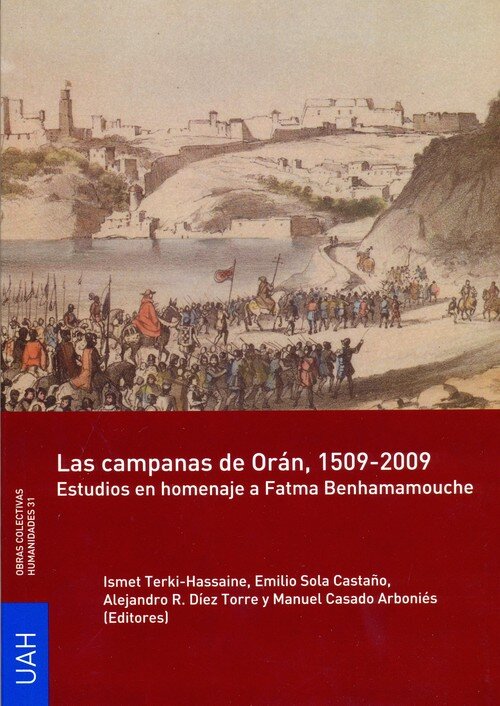 CAMPANAS DE ORAN, 1509-2009, LAS