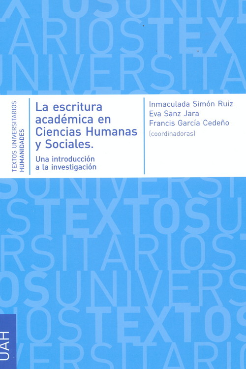 ESCRITURA ACADEMICA EN CIENCIAS HUMANAS Y SOCIALES, LA. UN