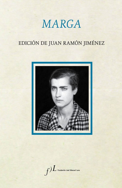 MARGA (EDICION DE JUAN RAMON JIMENEZ)