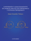 CONVERSION Y ALMACENAMIENTO DE ENERGIA POR VIA ELECTROQUIMIC