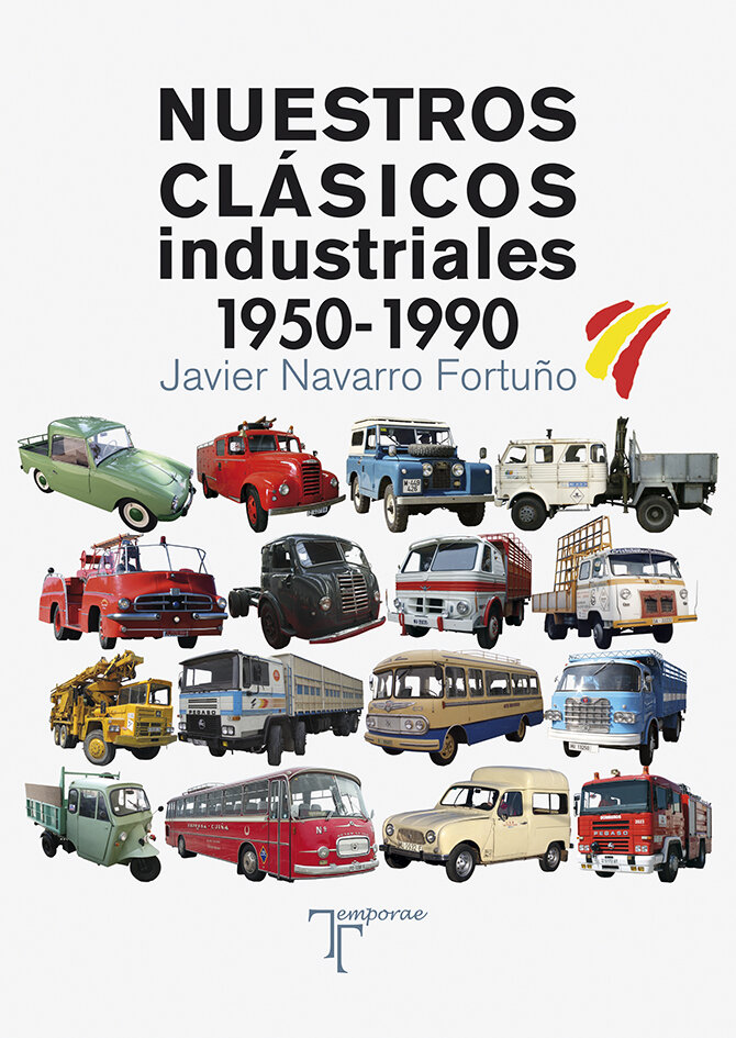 NUESTROS CLASICOS INDUSTRIALES. 1950-1990