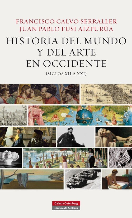 HISTORIA DEL MUNDO Y EL ARTE EN OCCIDENTE (SIGLOS XII A XXI