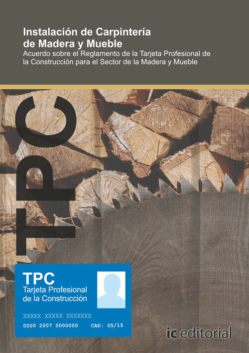 TPC MADERA Y MUEBLE - INSTALACION DE CARPINTERIA DE MADERA Y