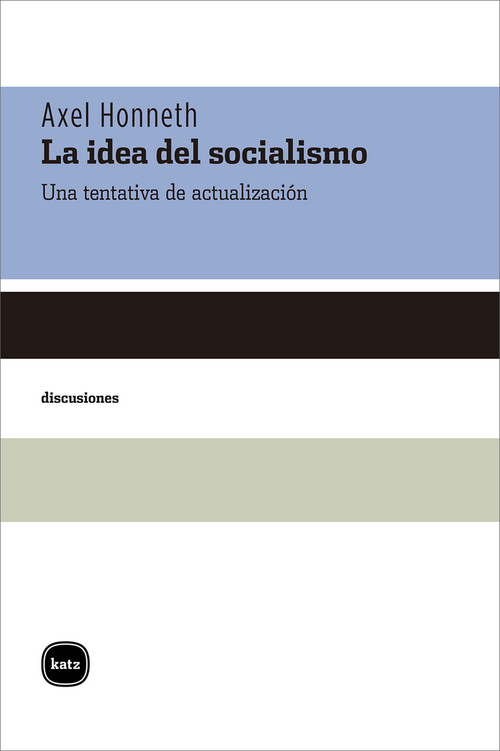 IDEA DEL SOCIALISMO, LA