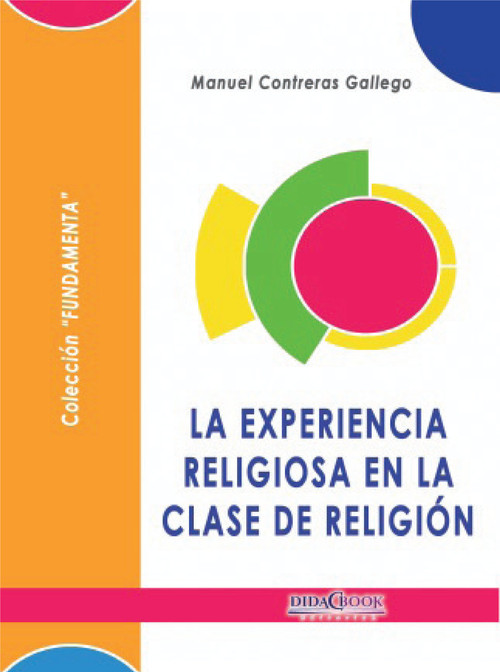 EXPERIENCIA RELIGIOSA EN LA CLASE DE RELIGION,LA
