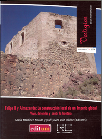 FELIPE II Y ALMAZARRON: LA CONSTRUCCION LOCAL DE UN IMPERIO